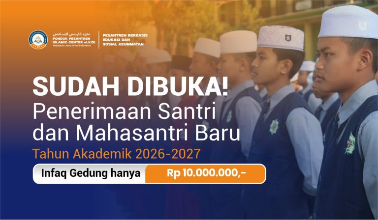 Sudah Dibuka! Penerimaan Santri Baru (PSB) Ponpes eLKISI Tahun Ajaran 2026-2027